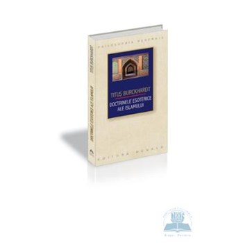 Doctrinele esoterice ale Islamului - Titus Burckhardt