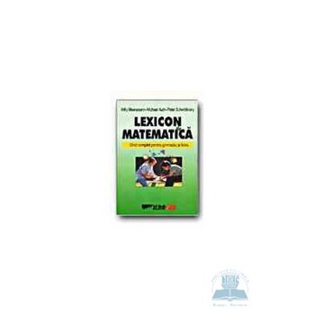 Lexicon de matematica - Willy Meersmann Michael Auth Peter Schwittlinsky 973-684-344-0