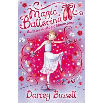 Rosa and the Magic Moonstone (Magic Ballerina, nr. 09)
