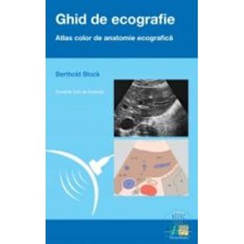Ghid de ecografie. Atlas color de anatomie ecografica