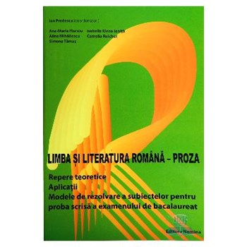 Limba si literatura romana - Proza - Ion Predescu