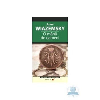 O mana de oameni - Anne Wiazemsky 973-697-902-4