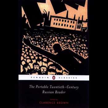 The Portable Twentieth-Century Russian Reader (Penguin Classics)