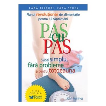 Pas cu pas slabiti simplu, fara probleme si pentru todeauna