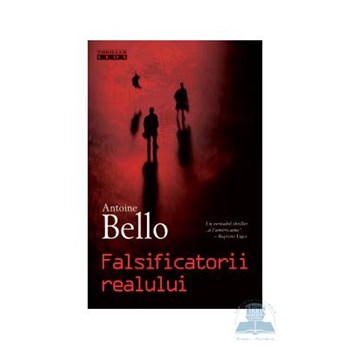 Falsificatorii realului