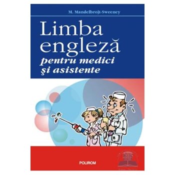 Limba engleza pentru medici si asistente - M. Mandelbrojt-Sweeney