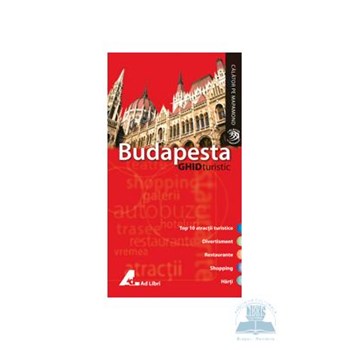Budapesta - Ghid turistic