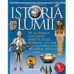 Istoria lumii. Marea enciclopedie pentru elevi