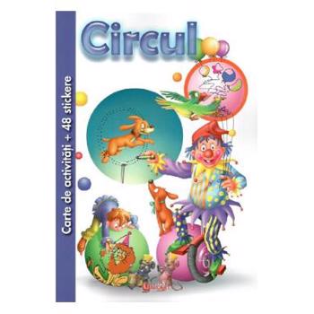 Circul. Carte de activitati + 48 stickere