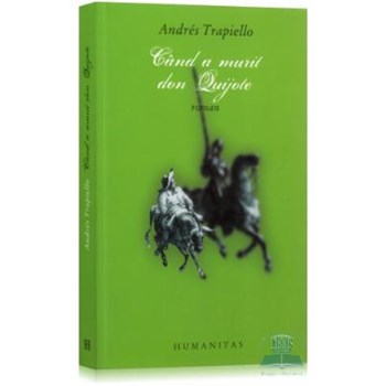 Cand a murit don Quijote