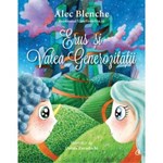 Erus si Valea generozitatii - Alec Blenche