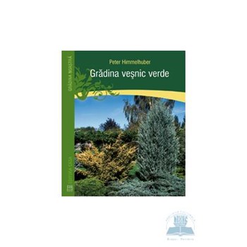 Gradina vesnic verde - Peter Himmelhuber 360844
