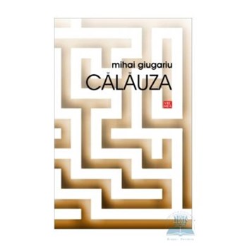 Calauza - Mihai Giugariu