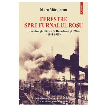 Ferestre Spre Furnalul Rosu - Mara Marginean