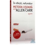In sfarsit, nefumator - Allen Carr