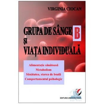 Grupa de sânge B şi viaţa individuală