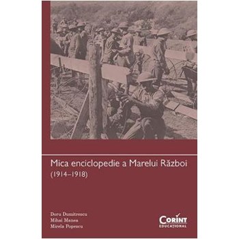 Mica enciclopedie a Marelui Razboi (1914–1918)