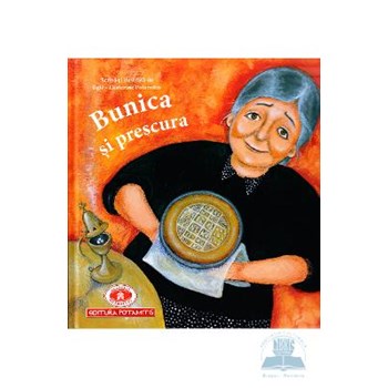 Bunica si prescura - Egle-Ekaterine Potamitis