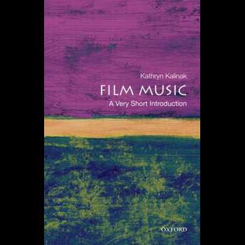 Film Music: A Very Short Introduction