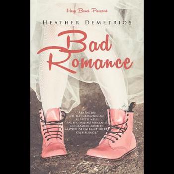 Bad Romance - Heather Demetrios