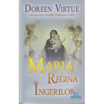 Maria, Regina Ingerilor