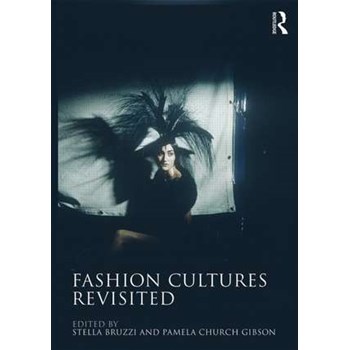 Fashion Cultures Revisited