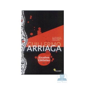 Escadron ghilotina - Guillermo Arriaga