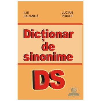 Dictionar de sinonime - Ilie Baranga, Lucian Pricop