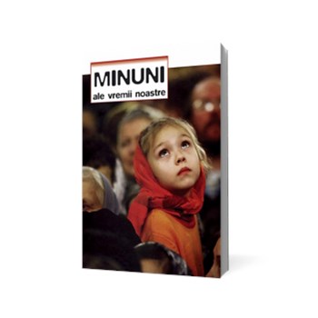 Minuni ale vremii noastre