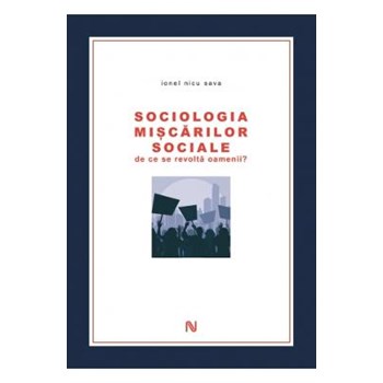 Sociologia Miscarilor Sociale - Ionel Nicu Sava