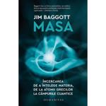 Masa - Jim Baggott, editura Humanitas