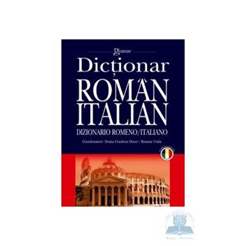 Dictionar roman-italian - Doina Condrea Derer, Roxana Utale 319288