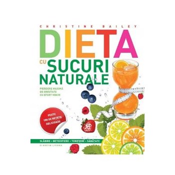 Dieta cu sucuri naturale