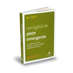 Minighid de piete emergente - Mark Mobius 978-606-8360-82-9