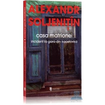Casa matrionei - Alexandr Soljenitin