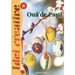 Oua de Pasti - Editia a II-a revizuita