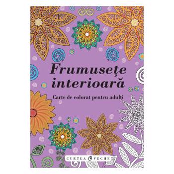 Frumusete interioara - carte de colorat adulti