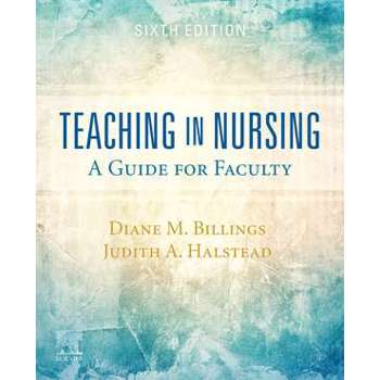 Teaching in Nursing: A Guide for Faculty