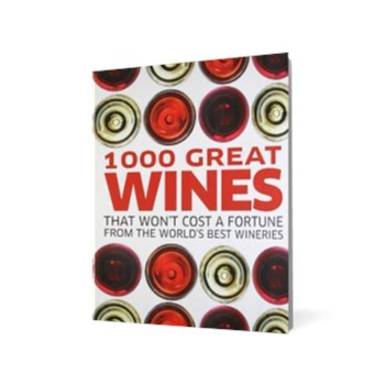 1000 Great Wines That Won't Cost a Fortune