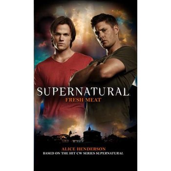 Fresh Meat: Rite of Passage (Supernatural (Titan Books))