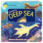 Prehistoric Deep Sea, Board book - Thea Feldman