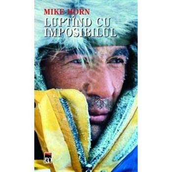 Luptand cu imposibilul