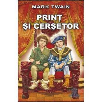 Print si cersetor - Mark Twain