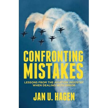Confronting Mistakes: Lessons from the Aviation Industry when Dealing with Error