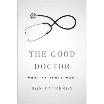 The Good Doctor: What Patients Want