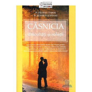 Casnicia. Dificultati si solutii