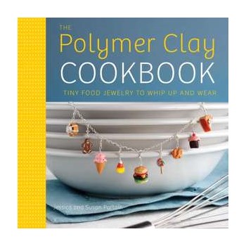 The Polymer Clay Cookbook