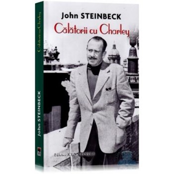 Calatorii cu Charley - John Steinbeck