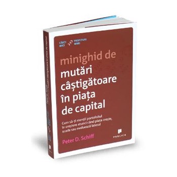 Minighid de mutari castigatoare in piata de capital