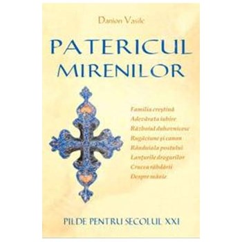 Patericul Mirenilor - Danion Vasile